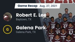 Recap: Robert E. Lee  vs. Galena Park  2021