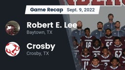 Recap: Robert E. Lee  vs. Crosby  2022