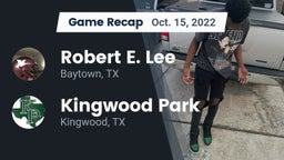 Recap: Robert E. Lee  vs. Kingwood Park  2022