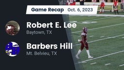 Recap: Robert E. Lee  vs. Barbers Hill  2023