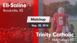 Matchup: Ell-Saline High vs. Trinity Catholic  2016