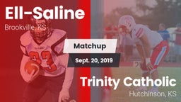 Matchup: Ell-Saline High vs. Trinity Catholic  2019
