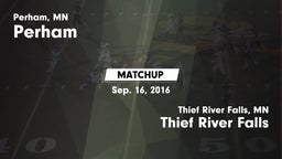 Matchup: Perham  vs. Thief River Falls  2016