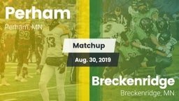Matchup: Perham  vs. Breckenridge  2019
