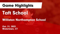 Taft School vs Williston Northampton School Game Highlights - Oct. 21, 2023