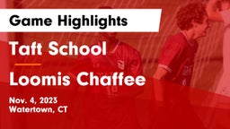 Taft School vs Loomis Chaffee Game Highlights - Nov. 4, 2023