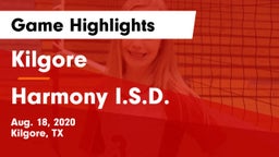 Kilgore  vs Harmony I.S.D. Game Highlights - Aug. 18, 2020