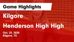 Kilgore  vs Henderson High High Game Highlights - Oct. 23, 2020