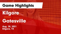 Kilgore  vs Gatesville  Game Highlights - Aug. 28, 2021