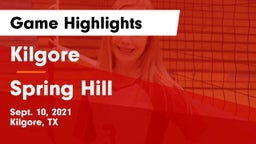 Kilgore  vs Spring Hill  Game Highlights - Sept. 10, 2021