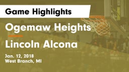 Ogemaw Heights  vs Lincoln Alcona Game Highlights - Jan. 12, 2018