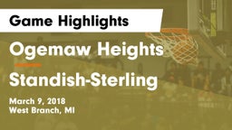 Ogemaw Heights  vs Standish-Sterling  Game Highlights - March 9, 2018