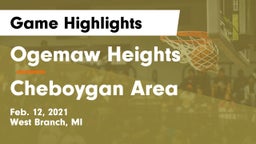 Ogemaw Heights  vs Cheboygan Area  Game Highlights - Feb. 12, 2021