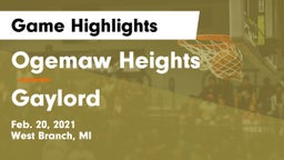 Ogemaw Heights  vs Gaylord  Game Highlights - Feb. 20, 2021