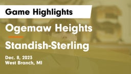 Ogemaw Heights  vs Standish-Sterling  Game Highlights - Dec. 8, 2023