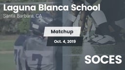 Matchup: Laguna Blanca School vs. SOCES 2019