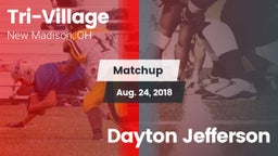 Matchup: Tri-Village High vs. Dayton Jefferson 2018
