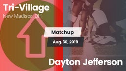 Matchup: Tri-Village High vs. Dayton Jefferson 2019
