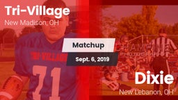 Matchup: Tri-Village High vs. Dixie  2019