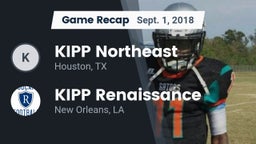 Recap: KIPP Northeast  vs. KIPP Renaissance  2018