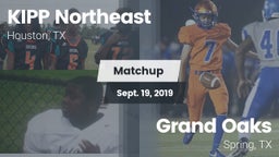Matchup: KIPP Northeast vs. Grand Oaks  2019