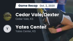 Recap: Cedar Vale/Dexter  vs. Yates Center  2020