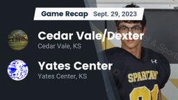 Recap: Cedar Vale/Dexter  vs. Yates Center  2023