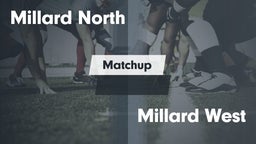 Matchup: Millard North vs. Millard West  2016