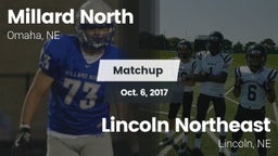 Matchup: Millard North vs. Lincoln Northeast  2017