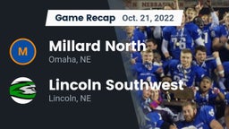 Recap: Millard North   vs. Lincoln Southwest  2022