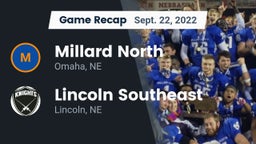 Recap: Millard North   vs. Lincoln Southeast  2022
