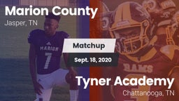 Matchup: Marion County High vs. Tyner Academy  2020