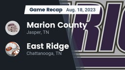 Recap: Marion County  vs. East Ridge  2023