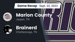 Recap: Marion County  vs. Brainerd  2023