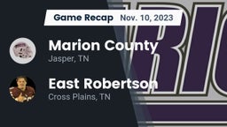 Recap: Marion County  vs. East Robertson  2023