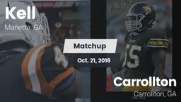 Matchup: Kell  vs. Carrollton  2016