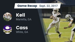 Recap: Kell  vs. Cass  2017