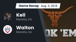 Recap: Kell  vs. Walton  2018