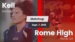 Matchup: Kell  vs. Rome High 2018