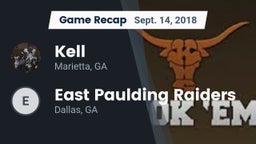 Recap: Kell  vs. East Paulding Raiders 2018