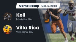 Recap: Kell  vs. Villa Rica  2018