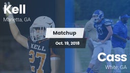 Matchup: Kell  vs. Cass  2018