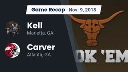 Recap: Kell  vs. Carver  2018