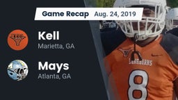 Recap: Kell  vs. Mays  2019