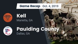 Recap: Kell  vs. Paulding County  2019