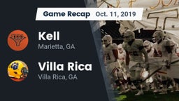 Recap: Kell  vs. Villa Rica  2019