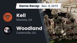 Recap: Kell  vs. Woodland  2019