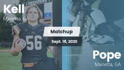 Matchup: Kell  vs. Pope  2020