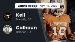 Recap: Kell  vs. Calhoun  2022