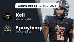 Recap: Kell  vs. Sprayberry  2023
